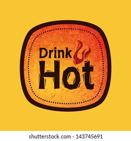 Vintage label and logo for hot drink