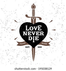 vintage label love never die ( T-Shirt Print )