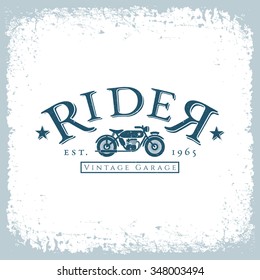Vintage label with motorcycle and word 'Rider' for t-shirt print, poster, emblem. Vector illustration.