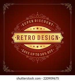 Vintage Label Template. Retro design for Invitations, Posters, Badges, Logotypes and other design. Flourishes calligraphic. 