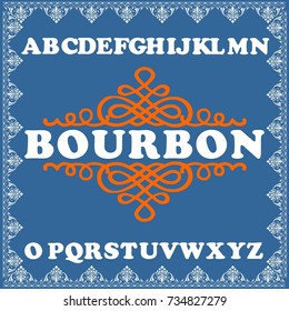 Vintage label typeface named Bourbon. Handcrafted ABC vector font 