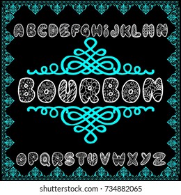 Vintage label typeface named bourbon. Handcrafted alphabet vector font