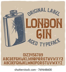 Vintage label typeface named "London Gin". Good handcrafted font for any vintage label design.