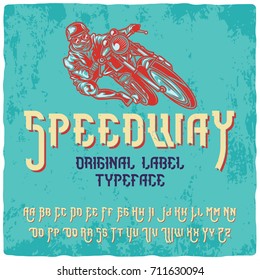 Vintage label typeface named "Speedway". Good handcrafted font for any label design.