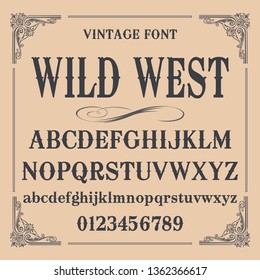 Vintage label typeface named Wild West.Font. Typeface. Script. Old style - vintage script font. Vector typeface for labels and any type designs - stock vector