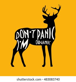 Vintage label with Typography "Don't Panic I'm Organic" and a deer silhouette.