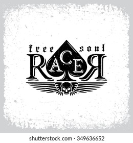 Vintage label with word 'Racer', skull, wings and ace of Spades on grunge background for t-shirt print, poster, emblem. Vector illustration.