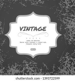 Vintage labels old fashioned. Vector styling frame