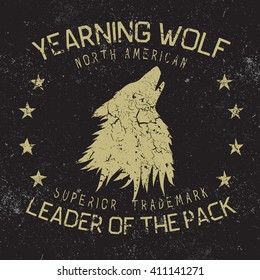 Vintage label.Wolf howling at the moon.Typography design for t-shirts. Vector illustration  