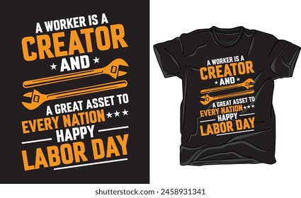 Vintage Labor Day Typography T-shirt Design vector.Labor Day Vector Graphics.Labor Day t-shirt vector , ready to used for fashion, print, poster, banner, gift., card, sticker and etc.