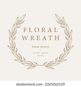 Vintage laurel wreath. Floral handmade frame. Vector illustration with branches and leaves for label, business identity, wedding invitation, greeting card, diploma.