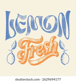 Vintage lemon fresh summer prints, orange lime fruit club them for creative juices slogan text print, t-shirt print design for spring summer, use this print for kids, girls, men's, women's