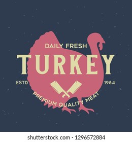 Vintage logo for dairy and meat business, butcher shop, market. Template, stamp, badge, label with cow silhouette. Fresh turkey. Vector illustration.