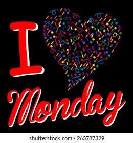 Vintage I love monday Typographical Background