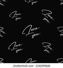 Vintage love you quote pattern. Vector seamless background. Decoration on black backdrop.