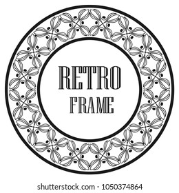 Vintage luxury retro ornamental round frame border with ornate pattern. Element for design