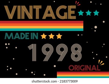 Vintage made in 1998 original retro font. Vector with birthday year on black background.