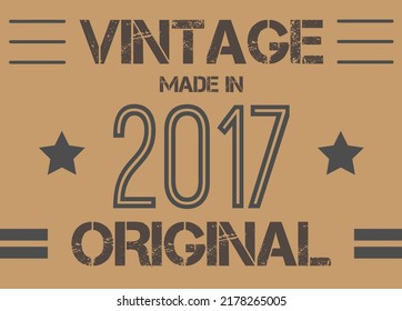 Vintage made in 2017 year original. Commemorative vector for anniversary date.