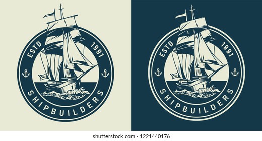 Vintage marine and sea emblem with sailing ship in monochrome style isolated vector illustration