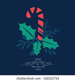Vintage Merry Christmas And Happy New Year background. Candy and leaves stylish vector illustration on winter greeting card. Good for cards, posters and banner design