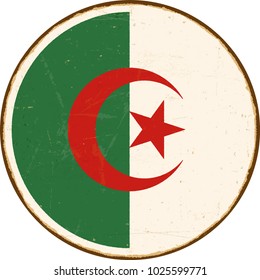 Vintage Metal Sign - Algeria Flag - Vector EPS10. Grunge scratches and stain effects can be easily removed for a cleaner look.