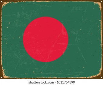 Vintage Metal Sign - Bangladesh Flag - Vector EPS10. Grunge scratches and stain effects can be easily removed for a cleaner look.