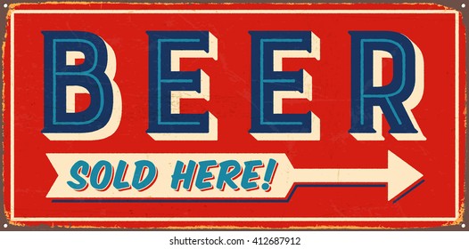 Vintage metal sign - Beer Sold Here! - Vector EPS10. Grunge and rusty effects can be easily removed for a cleaner look.