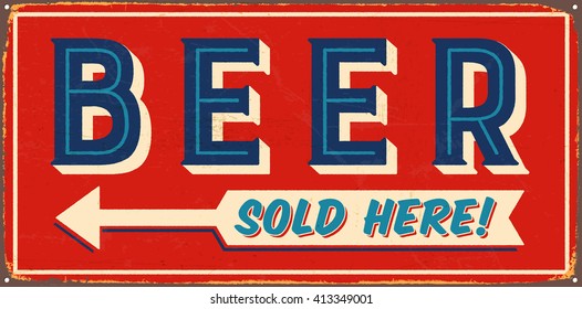 Vintage metal sign - Beer Sold Here! - Vector EPS10. Grunge and rusty effects can be easily removed for a cleaner look.