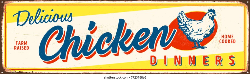 Vintage metal sign - Delicious Chicken Dinners - Vector EPS 10 - Grunge and rusty effects can be easily removed for a cleaner look.