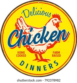 Vintage metal sign - Delicious Chicken Dinners - Vector EPS 10 - Grunge and rusty effects can be easily removed for a cleaner look.