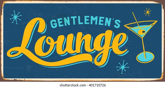 Vintage Metal Sign - Gentlemen's Lounge - Vector EPS10. Grunge effects can be easily removed for a cleaner look.