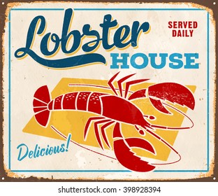 Vintage Metal Sign - Lobster House - Vector EPS10. Grunge effects can be easily removed for a cleaner look.