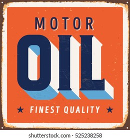 Vintage metal sign - Motor Oil - Vector EPS10. Grunge and rusty effects can be easily removed for a cleaner look.