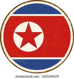 Vintage Metal Sign - North Korea Flag - Vector EPS10. Grunge scratches and stain effects can be easily removed for a cleaner look.