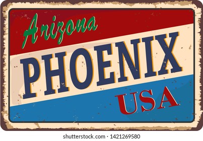 Vintage metal sign Phoenix Arizona USA city. Travel souvenirs on grunge damaged background.