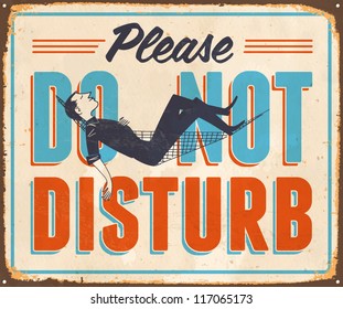 Vintage Metal Sign - Please Do Not Disturb - Vector EPS10. Grunge effects can be easily removed for a cleaner look.