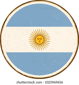 Vintage Metal Sign - Round Argentina Flag - Vector EPS10. Grunge scratches and stain effects can be easily removed for a cleaner look.