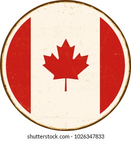 Vintage Metal Sign - Round Canada Flag - Vector EPS10. Grunge scratches and stain effects can be easily removed for a cleaner look.