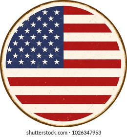 Vintage Metal Sign - Round United States of America Flag - Vector EPS10. Grunge scratches and stain effects can be easily removed for a cleaner look.