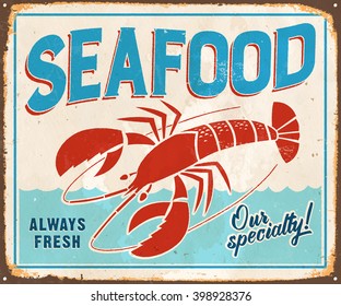 Vintage Metal Sign - Seafood - Vector EPS10. Grunge effects can be easily removed for a cleaner look.