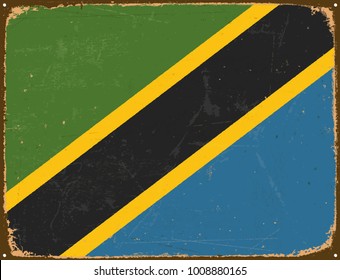 Vintage Metal Sign - Tanzania Flag - Vector EPS10. Grunge scratches and stain effects can be easily removed for a cleaner look.