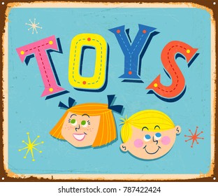 Vintage Metal Sign - TOYS - Vector EPS10. Grunge effects can be easily removed for a brand new, clean design.