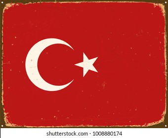 Vintage Metal Sign - Turkey Flag - Vector EPS10. Grunge scratches and stain effects can be easily removed for a cleaner look.