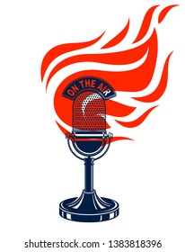 Vintage microphone on fire, hot mic in flames, studio recording music, on the air typing, vector logo or illustration, live radio translation, standup comedy, t-shirt print.