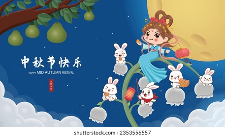 Vintage Mid Autumn Festival poster design with the Chinese Goddess of Moon and rabbit character. Chinese translates Happy Mid Autumn Festival, Fifteen of August.