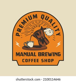 Vintage Moka Pot Manual Brewing Coffee Shop Logo Badge Hand made Vector Illustration