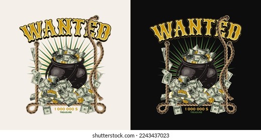 Vintage money emblem with pot full of cash money, rope square frame, text. Heap, pile of 100 dollar banknotes, gold coins. Concept of wealth. For prints, clothing, t shirt, surface design.