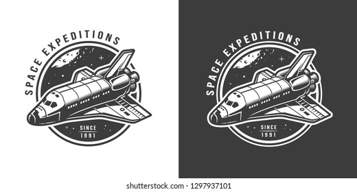 Vintage monochrome space emblem with shuttle isolated vector illustration
