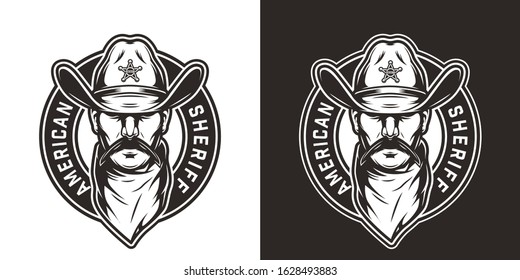 Vintage monochrome wild west round emblem with mustached sheriff head in cowboy hat and scarf isolated vector illustration