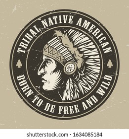 Vintage monochrome wild west round emblem with american indian chief head in feathers headdress isolated vector illustration